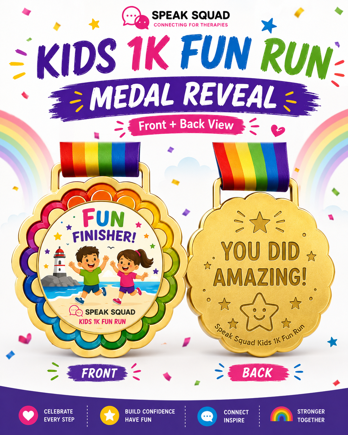 Speak Squad Kids 1K Fun Run medal front and back view — Fun Finisher gold medal with You Did Amazing engraving, rainbow ribbon